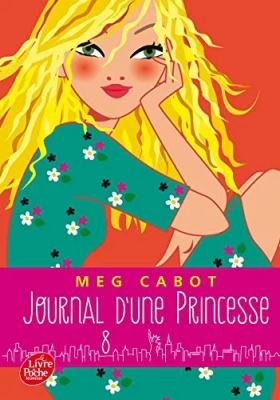Journal d'une Princesse, Tome 8 : Une Princesse dans la tourmente