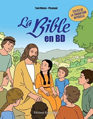 Découvrir la bible en BD - Ancien et nouveau testament