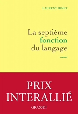 La septième fonction du langage - Qui a tué Roland Barthes ?