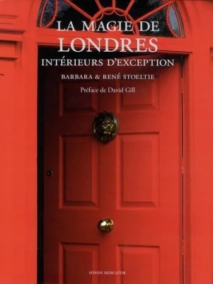 La magie de Londres - Intérieurs d'exception