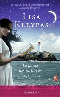 Friday Harbor, Tome 3 - Le phare des sortilèges