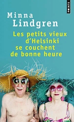 Les Petits Vieux d'Helsinki se couchent de bonne heure - Tome 3