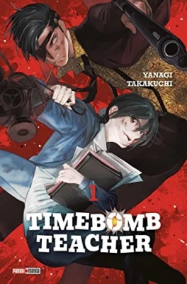 Timebomb Teacher - Tome 01