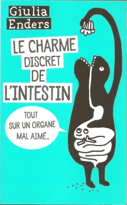 Le charme discret de l'intestin - Giulia Enders