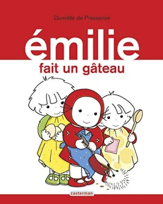 Emilie Tome 8 - Emilie Fait Un Gâteau