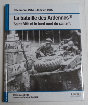 Décembre 1944-Janvier 1945 - La bataille des Ardennes Saint-Vith et le bord nord du saillant