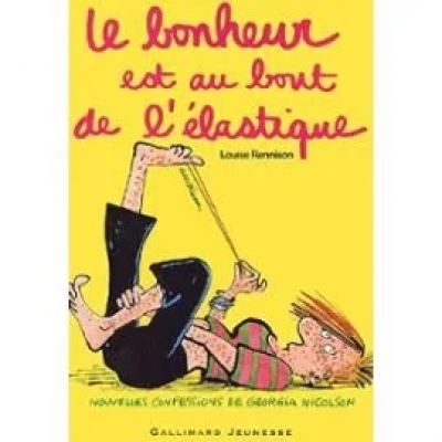 Le Journal intime de Georgia Nicolson, tome 2 : Le bonheur est au bout de l'élastique