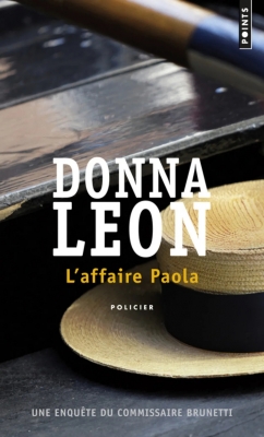 Une enquête du commissaire Brunetti : L'affaire Paola