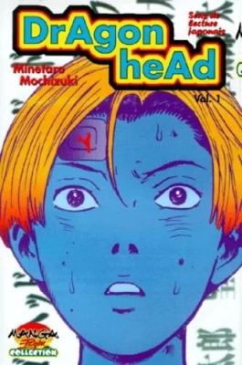 Dragon head, tome 1