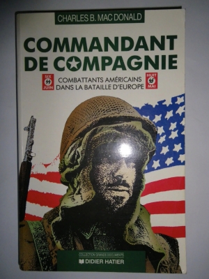 Commandant de Compagnie Combattants Américains dans la Bataille d'Europe