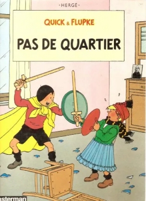 Quick et Flupke - Pas de quartier