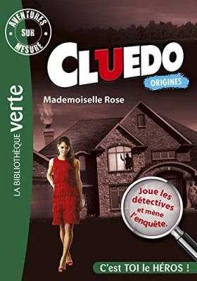 Aventures sur Mesure Cluedo Tome 2 - Mademoiselle Rose