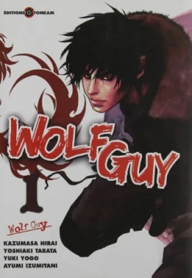 Wolf Guy - Tome 1