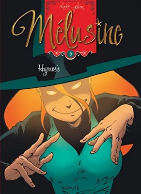 Mélusine, tome 9 - Hypnosis