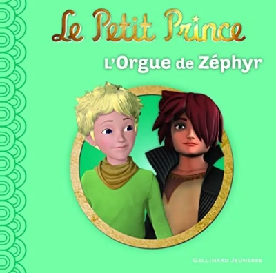 Le Petit Prince Tome 2 - L'orgue De Zéphyr