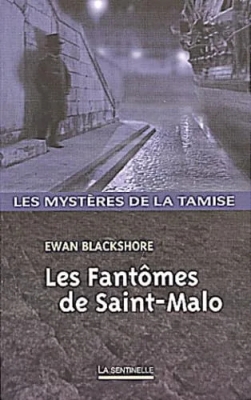 Les mystères de la Tamise, tome 3 : Les fantômes de Saint-Malo