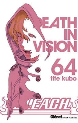 Bleach - Tome 64 - Death in vision