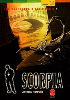 Les aventures d'Alex Rider, Tome 5 - Scorpia