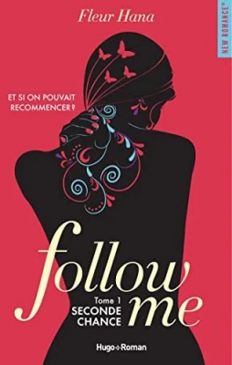 Follow me, tome 1 : Seconde chance