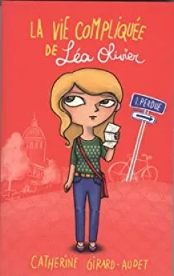 La Vie Compliquée De Léa Olivier Tome 1 - Perdue