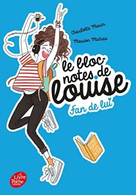 Le bloc-notes de Louise - Tome 1 - Fan de lui