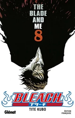Bleach - Tome 8 - The blade and me