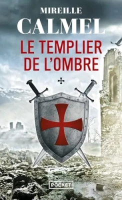 Le Templier de l'ombre, tome 1