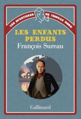 Les aventures de Thomas More - Les enfants perdus