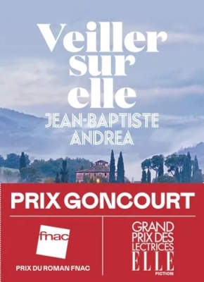 Veiller sur elle - Prix Goncourt 2023