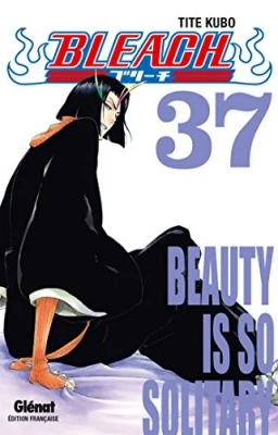 Bleach - Tome 37 - Beauty is so solitary