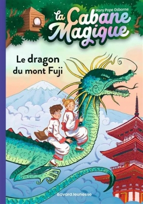 La cabane magique, Tome 32 - Le dragon du mont Fuji Tome 32
