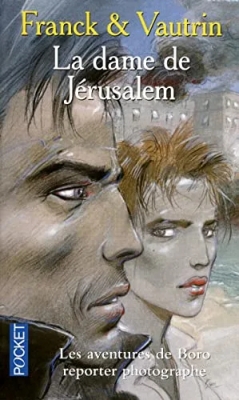 Les Aventures de Boro, reporter photographe : La dame de Jérusalem