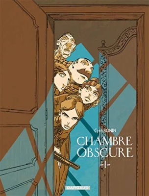 Chambre Obscure tome 1