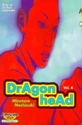 Dragon head, tome 4