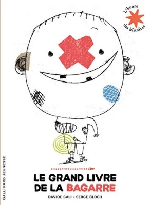 Le grand livre de la bagarre - L'heure des histoires - De 3 à 6 ans