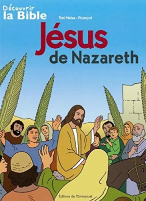 BD Jésus de Nazareth - Découvrire la Bible
