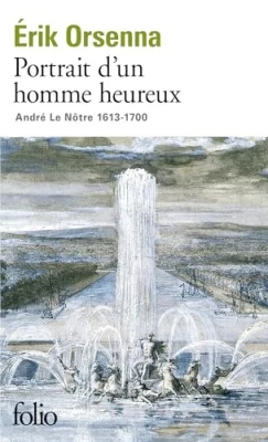 Portrait d'un homme heureux - André Le Nôtre, 1613-1700