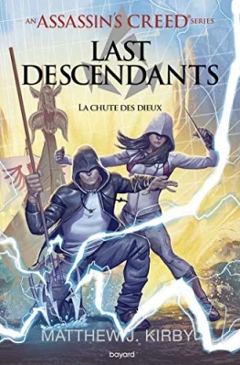 Last descendants, tome 3 : La chute des dieux