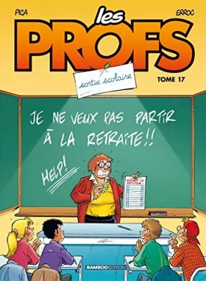 Les Profs - tome 17 - Sortie scolaire