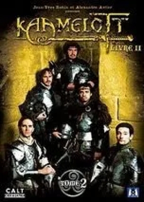Kaamelott - Livre II - Tome 2
