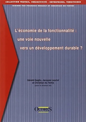 L'économie de la fonctionnalité - Une voie nouvelle vers un développement durable ?