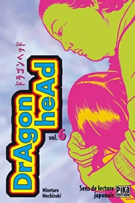Dragon Head. Volume 6