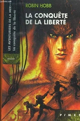 Les Aventuriers de la mer, Tome 3 : La conquête de la liberté