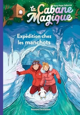La cabane magique, Tome 35 - Expédition chez les manchots
