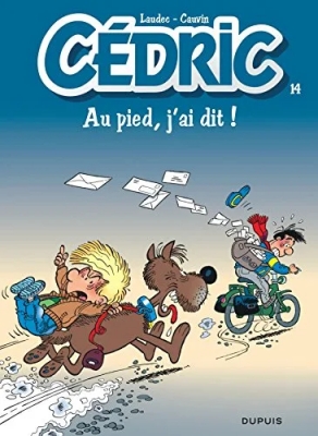 Cédric, tome 14 - Au pied, j'ai dit !