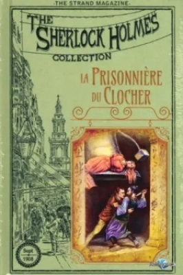 The Sherlock Holmes Collection : La prisonnière du Clocher (sous blister)