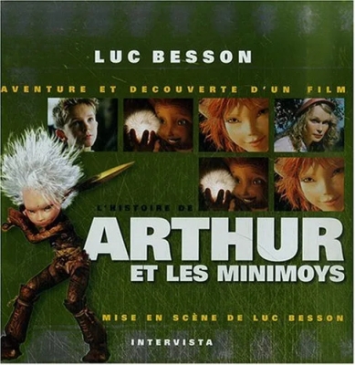 Aventure et découverte d'un film - L'histoire de Arthur et les Minimoys