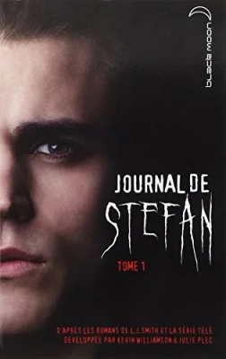 Journal De Stefan - Tome 1