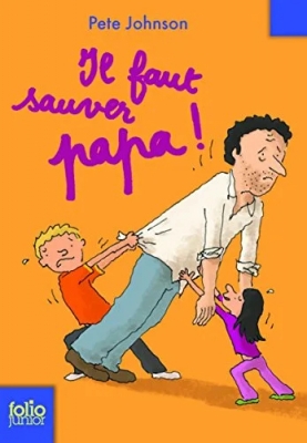 Il Faut Sauver Papa