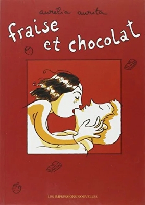 Fraise et chocolat - Tome 1